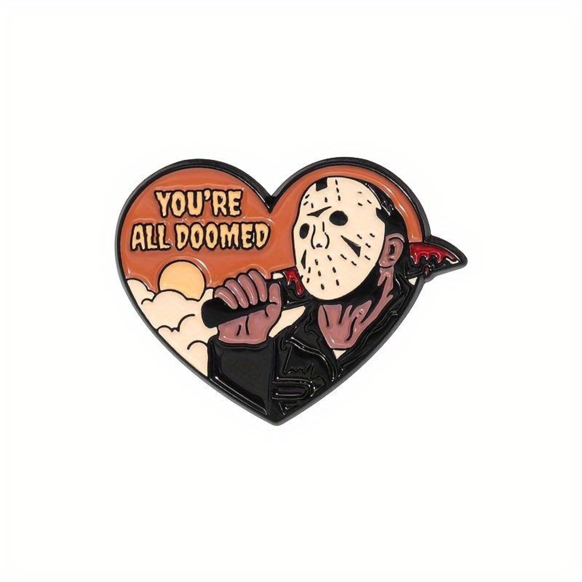 You're All Doomed Slasher Sunset Heart Enamel Pin